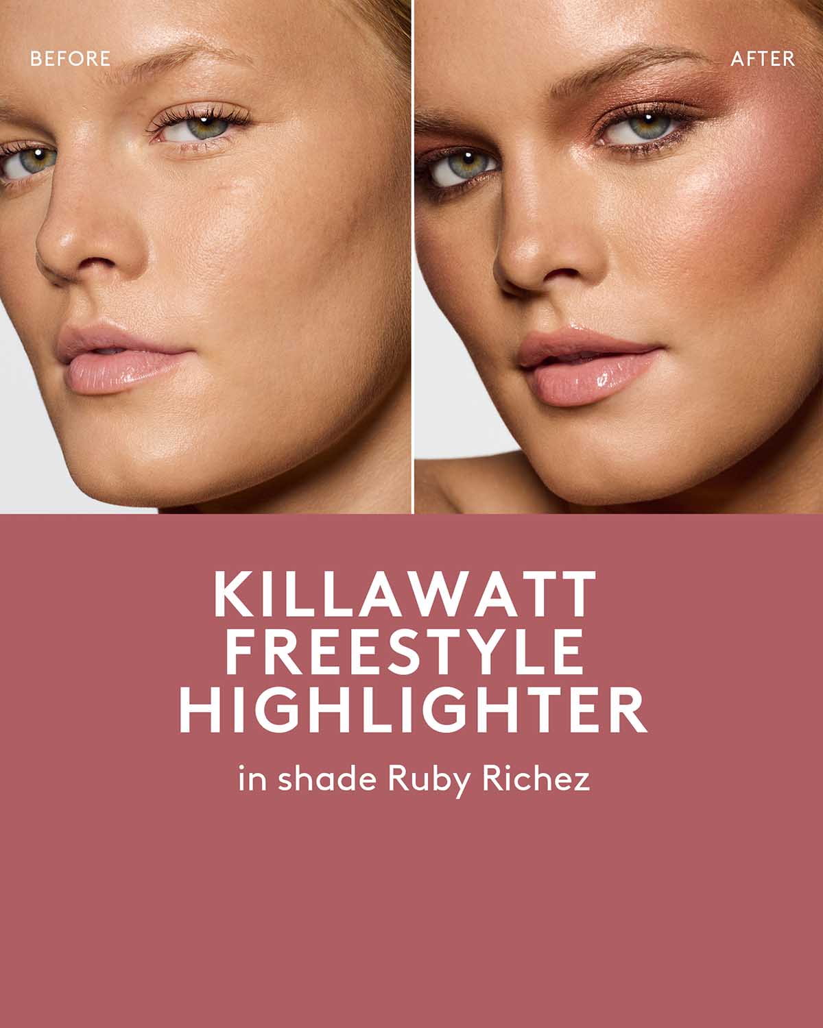 before and after of medium skin toned model wearing killawatt freestyle highlighter in shade ruby richez